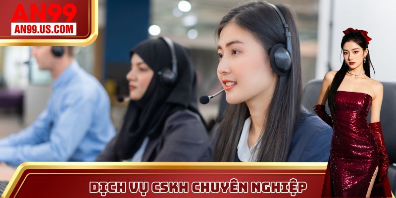 Dịch vụ CSKH chuyên nghiệp, chỉn chu và tận tâm