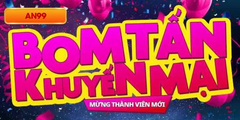 Các khuyến mãi An99 siêu khủng, cực hấp dẫn