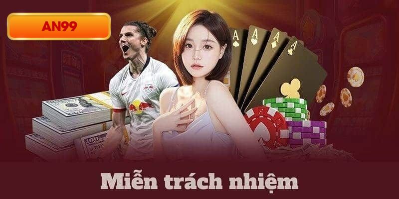 Các khía cạnh pháp lý trong nội dung miễn trách nhiệm An99